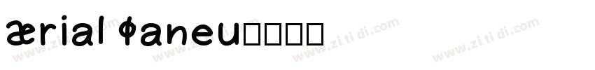 Arial Paneu字体转换